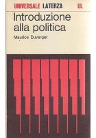 INTRODUZIONE ALLA POLITICA di Maurice Duverger 1973 Laterza