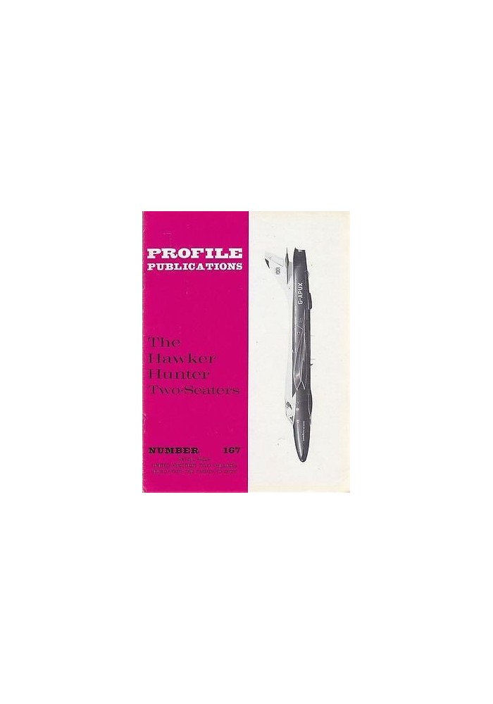 THE HAWKER HUNTER TWO-SEATERS Numero 167 PROFILE PUBBLICATIONS RIVISTA AEREOPLA