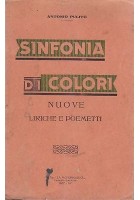 SINFONIA DI COLORI NUOVE LIRICHE E POEMETTI Antonio Pulito 1937 Cerreto Sannita