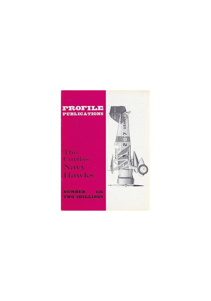 THE CURTISS NAVY HAWKS Numero 116 PROFILE PUBBLICATIONS RIVISTA AEREOPLANI IN I