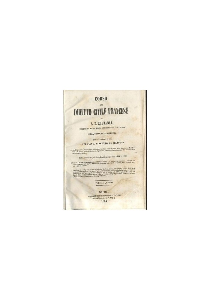 CORSO DI DIRITTO CIVILE FRANCESE di Zachariae Volume IV - 1862 Marghieri