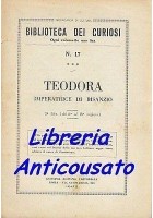 TEODORA IMPERATRICE DI BISANZIO Domenico Amato 1934 libro biografia