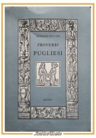PROVERBI PUGLIESI di Alfredo Giovine 1985 Giunti Martello Libro dialetto barese