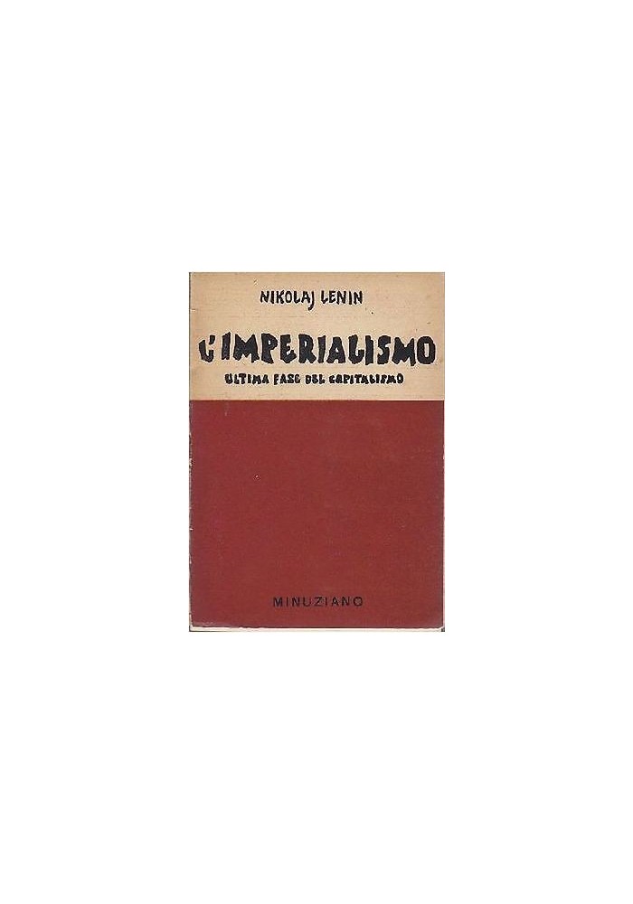 L'IMPERIALISMO ULTIMA FASE DEL CAPITALISMO di Lenin - 1946 Minuziano libro usato