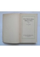 UNA VOLTA SOLA NELLA VITA di Tom Hanlin 1947 Mondadori libro medusa romanzo