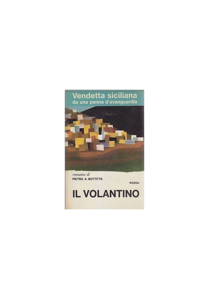 IL VOLANTINO di Pietro A. Buttitta Rizzoli I edizione prima Agosto 1965