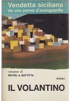 IL VOLANTINO di Pietro A. Buttitta Rizzoli I edizione prima Agosto 1965