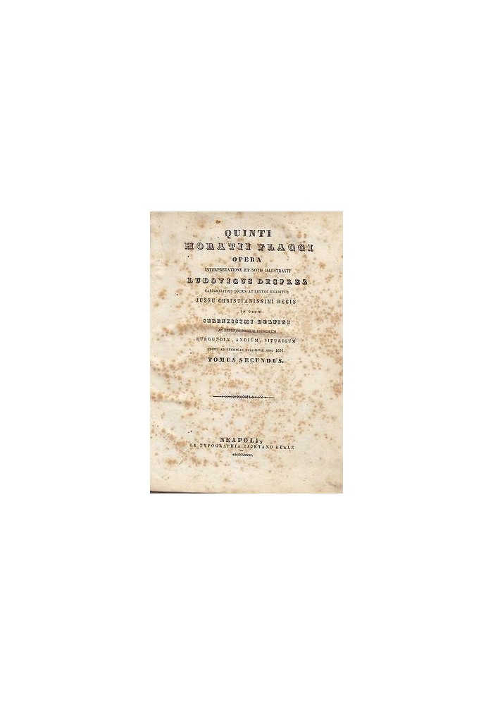 QUINTI HORATII FLACCI OPERA di Ludovico Desprez 2 volumi completo 1840 Orazio libro antico