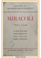 MIRACOLI 1923 1929 di Massimo Bontempelli 1938 Mondadori libro racconti donna