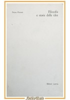 FILOSOFIA E STORIA DELLE IDEE di Pietro Piovani 1965 Laterza Libro