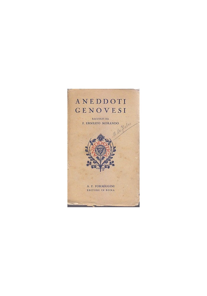 ANEDDOTI GENOVESI raccolti da F.Ernesto Morando 1932 Formiggini Editore