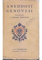 ANEDDOTI GENOVESI raccolti da F.Ernesto Morando 1932 Formiggini Editore