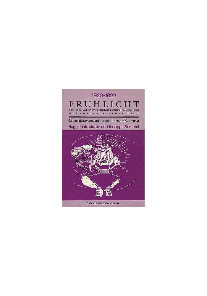 FRUHLICHT di G Samona 1974 Gabriele Mazzotta editore