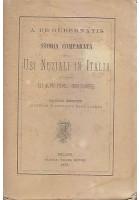 STORIA COMPARATA DEGLI USI NUZIALI IN ITALIA 1878 A. De Gubernatis 1878 Treves