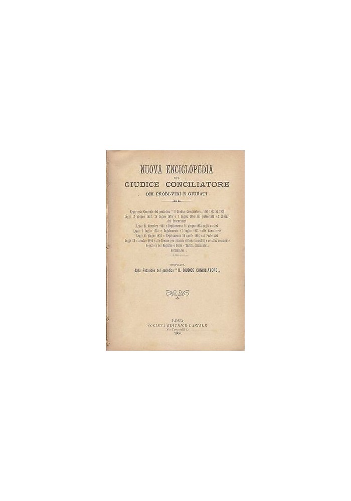 NUOVA ENCICLOPEDIA DEL GIUDICE CONCILIATORE DEI PROBI-VIRI E GIURATI 1906