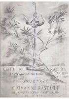 ONORANZE A GIOVANNI PASCOLI NEL CINQUANTESIMO ANNIVERSARIO MORTE Matera 1962
