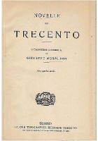 NOVELLE DEL TRECENTO introduzione e commento di Giuseppe Morpurgo 1926 UTET