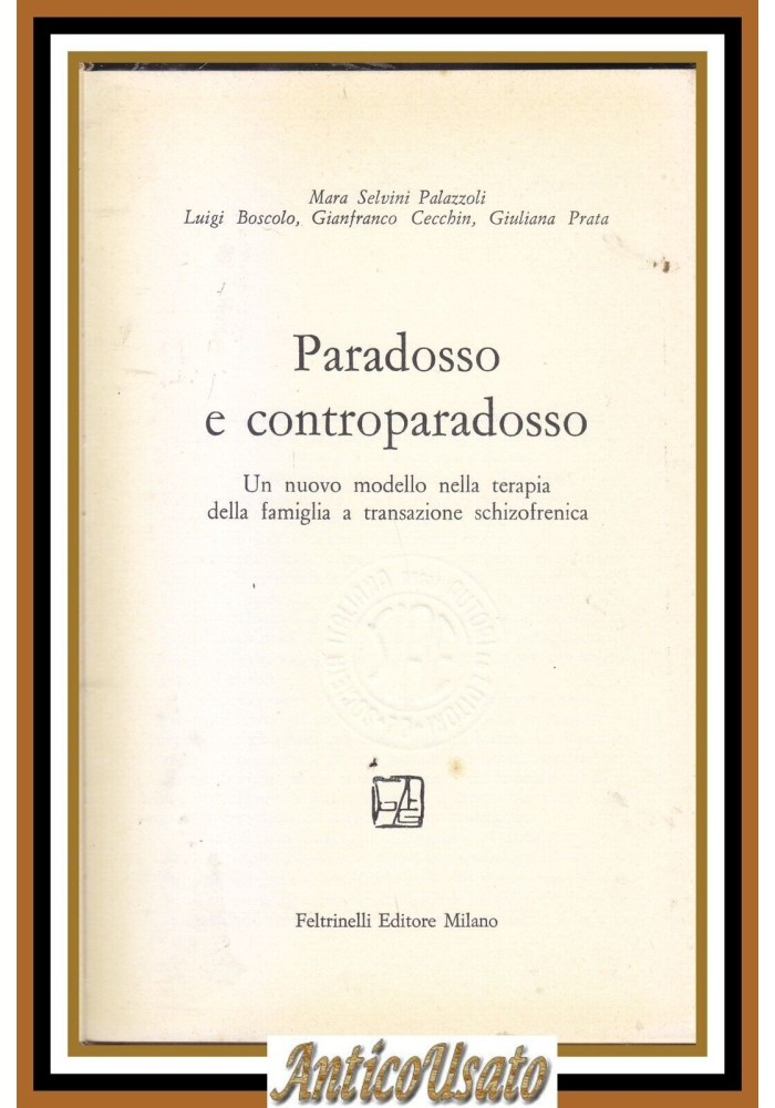 PARADOSSO E CONTROPARADOSSO di Salvini Palazzoni Boscolo Cecchini 1975 libro