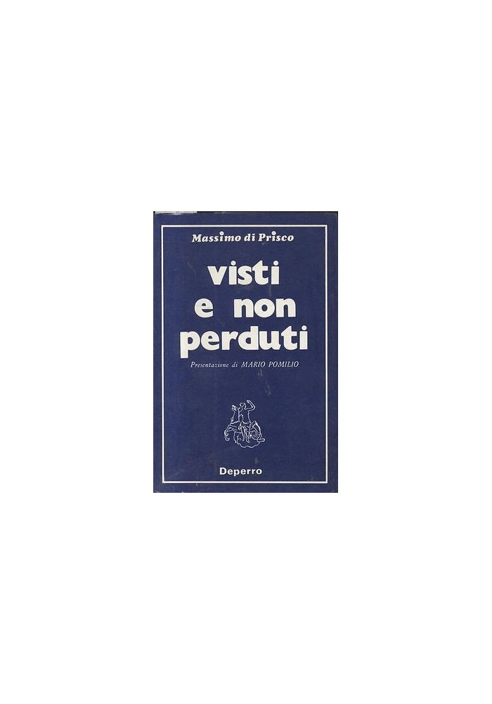 VISTI E NON PERDUTI di Massimo Di Prisco I edizione numerata e autografata 1977