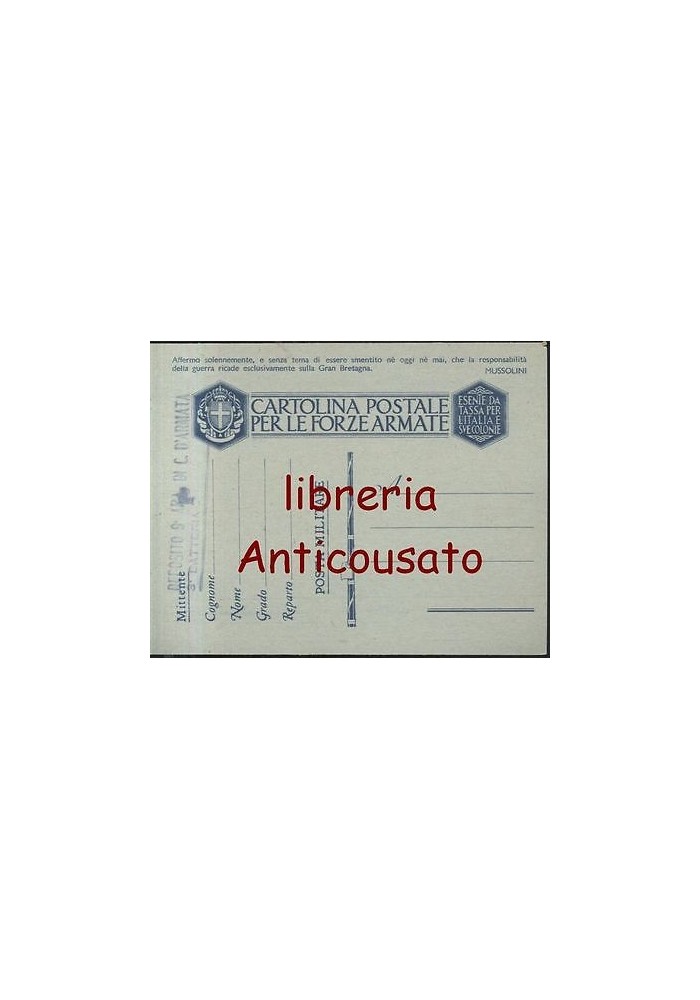 CARTOLINA PER LE FORZE ARMATE - responsabilità guerra - MUSSOLINI corpo d'armata