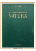 IL GRANDE LIBRO DELLA NATURA di Fritz Kahn 2 volumi 1954 Ulrico Hoepli Libro