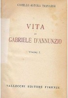 VITA DI GABRIELE D'ANNUNZIO 2 volumi di Camillo Antona Traversa 1933 Vallecchi