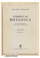 ELEMENTI DI BOTANICA volume I parte II Tonzig e Marrè 1968 libro manuale scienze