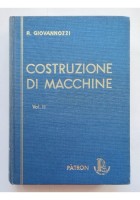 COSTRUZIONE DI MACCHINE di Giovannozzi 2 volumi 1986 Patron Libro manuale