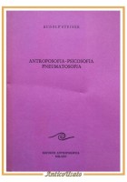 ANTROPOSOFIA PSICOSOFIA PNEUMATOSOFIA di Rudolf Steiner 1991 Antroposofica libro