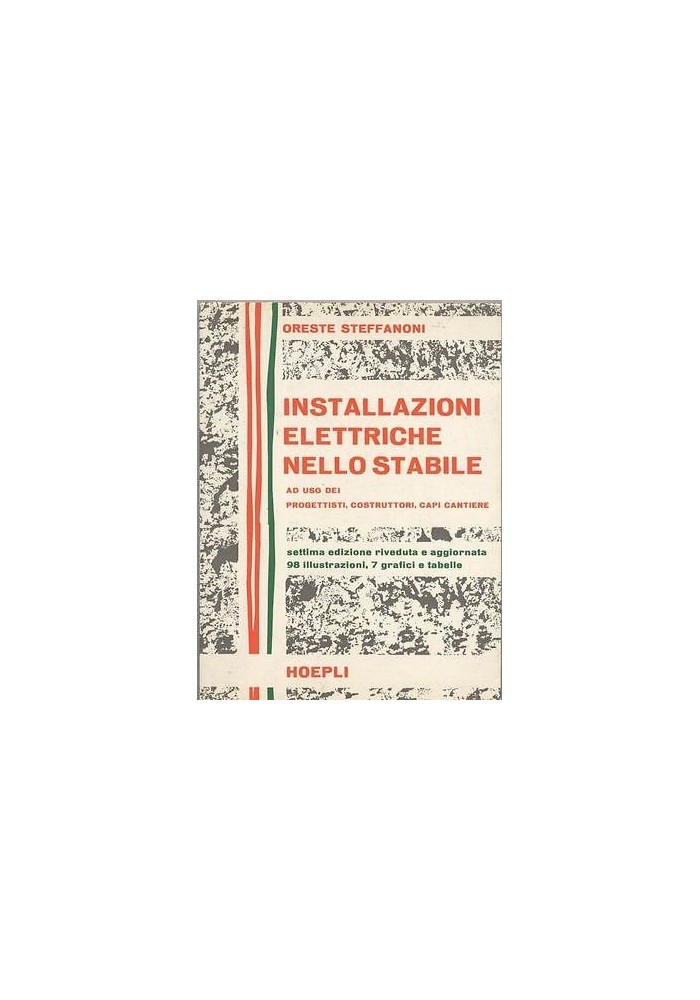 Installazioni Elettriche Nello Stabile di Oreste Steffanoni 1980 Hoepli