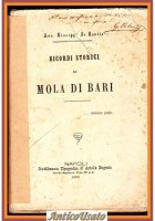RICORDI STORICI DI MOLA DI BARI Giuseppe De Santis 1880 autografato libro antico