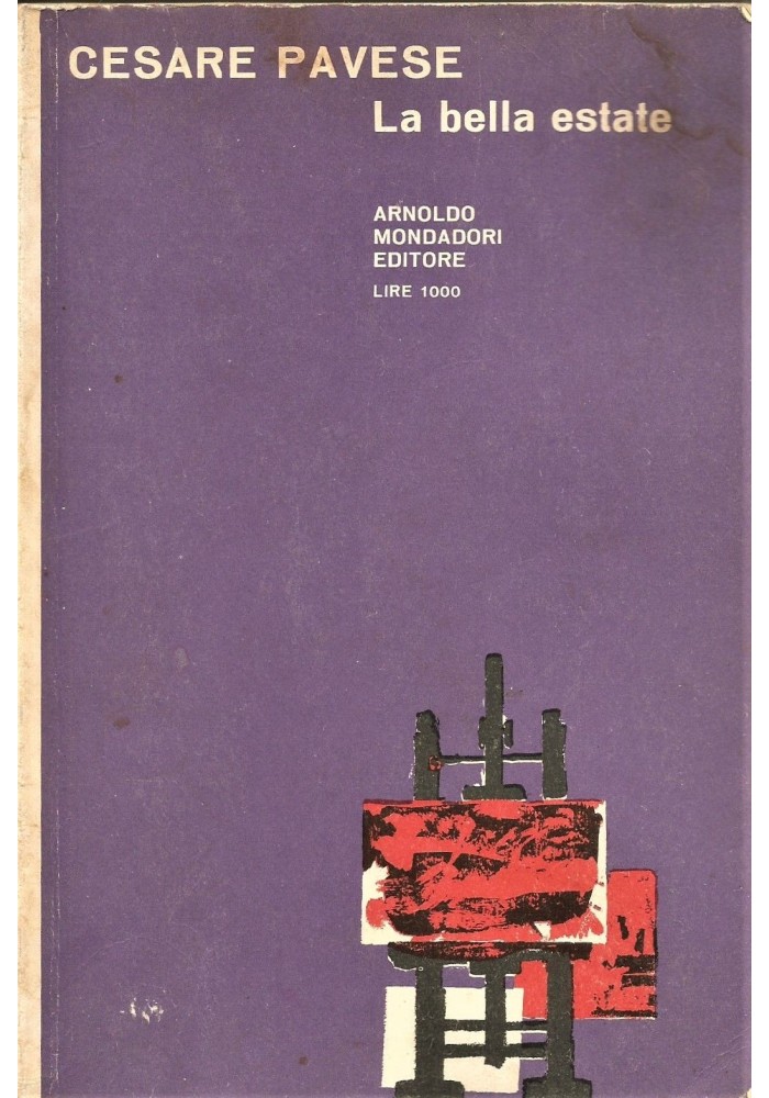 LA BELLA ESTATE di Cesare Pavese 1964 Arnoldo Mondadori collana il bosco
