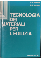 TECNOLOGIA DEI MATERIALI PER L’EDILIZIA di Ragsdale e Raynham 1976 Gorlich Libro