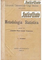 METODOLOGIA STATISTICA del Professor Coletti Francesco 1909 1910 Bocconi