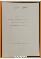 CRONACA DELLA CIVICA COMMEMORAZIONE IN ONORE DI GIUSEPPE CAIATI 1970 Libro