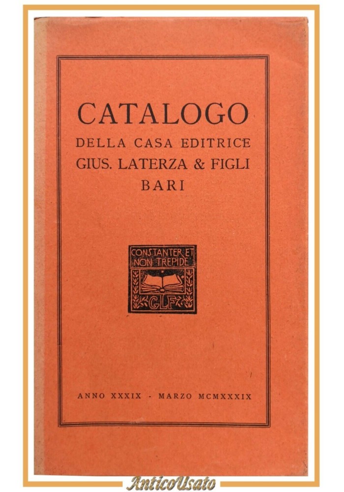 CATALOGO DELLA CASA EDITRICE GIUSEPPE LATERZA E FIGLI BARI 1939 Libro