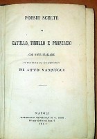 POESIE SCELTE Catullo Tibullo Properzio FAVOLE di Fedro VITE COMANDANTI 1861