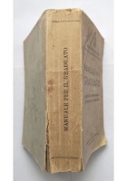 MANUALE PER IL GRADUATO fanteria cavalleria 1940 Edizioni Le Forze Armate Libro
