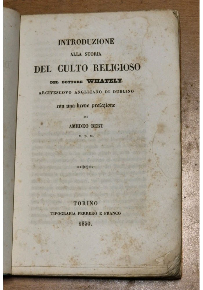 INTRODUZIONE ALLA STORIA DEL CULTO RELIGIOSO di Whately 1850 Ferrero Libro