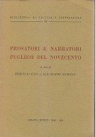 PROSATORI E NARRATORI PUGLIESI DEL NOVECENTO di Ulivi Accrocca 1969 Libro