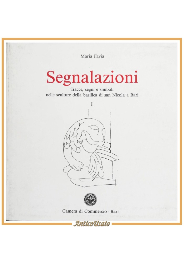 SEGNALAZIONI di Maria Favia 3 volumi 1989 sculture basilica S Nicola Bari libri