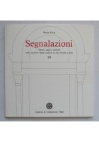SEGNALAZIONI di Maria Favia 3 volumi 1989 sculture basilica S Nicola Bari libri