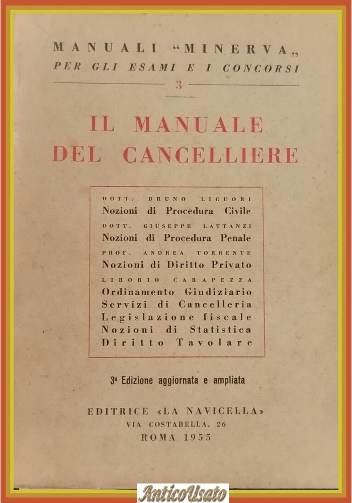 IL MANUALE DEL CANCELLIERE 1955 Minerva La Navicella Libro diritto civile penale