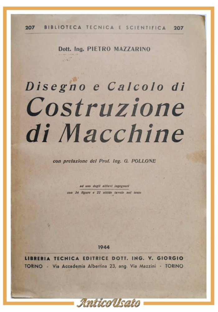 DISEGNO E CALCOLO COSTRUZIONE DI MACCHINE di Pietro Mazzarino 1944 Libro Giorgio
