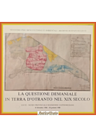 LA QUESTIONE DEMANIALE IN TERRA D'OTRANTO NEL XIX SECOLO Catalogo Mostra 1984