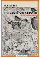 L'ESISTENZIALISMO È UN UMANESIMO di Sartre 1971 Mursia Libro filosofia