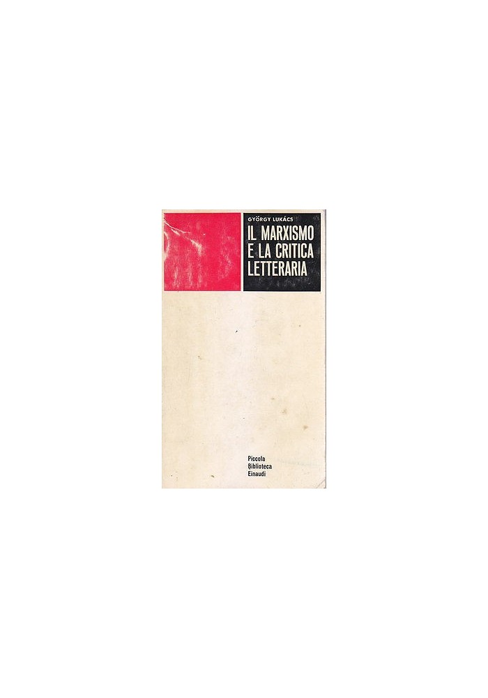IL MARXISMO E LA CRITICA LETTERARIA di Gyorgy Lukacs 1964 Einaudi editore