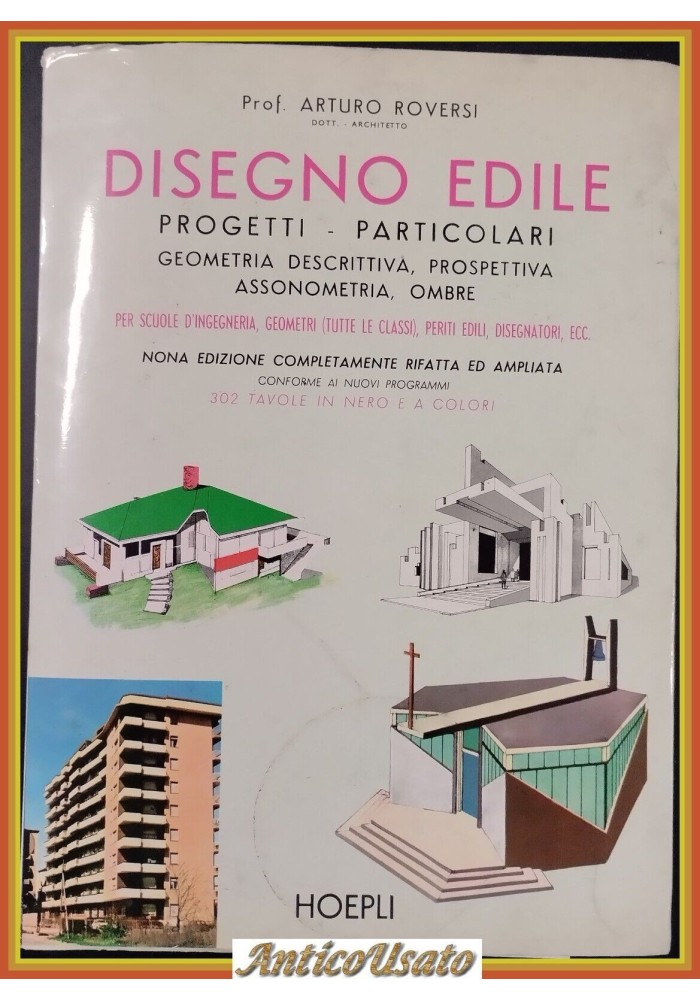 DISEGNO EDILE PROGETTI PARTICOLARI di Roversi 1966 Hoepli Libro geometria ombre