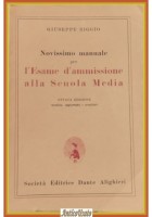 MANUALE PER L'ESAME D'AMMISSIONE ALLA SCUOLA MEDIA di Giuseppe Riggio 1949 Libro
