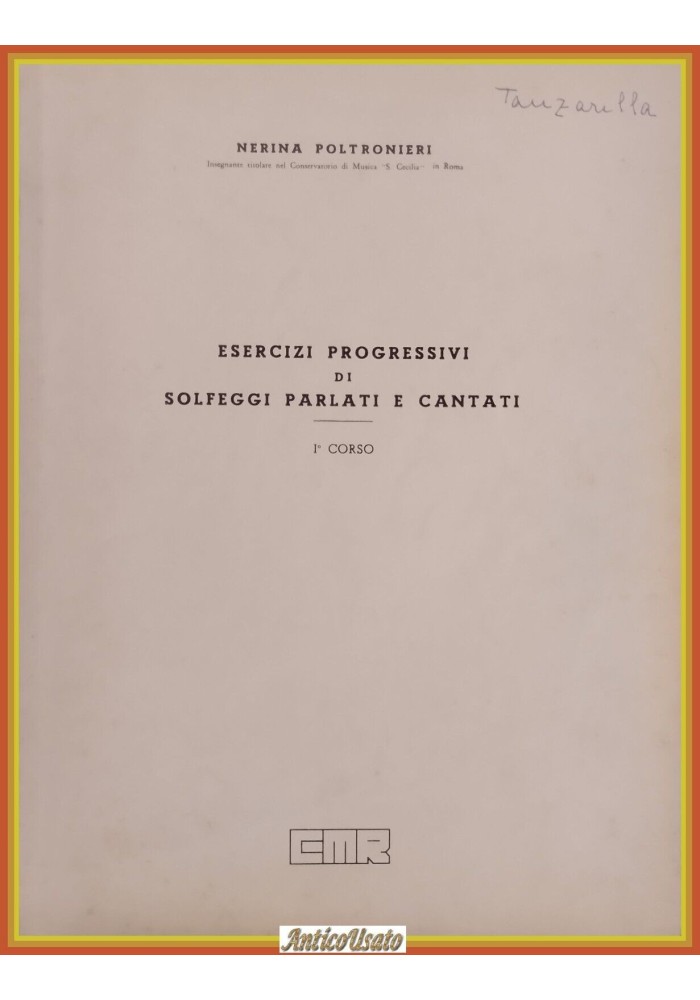 ESERCIZI PROGRESSIVI DI SOLFEGGI PARLATI E CANTATI Nerina Poltronieri CMR Libro